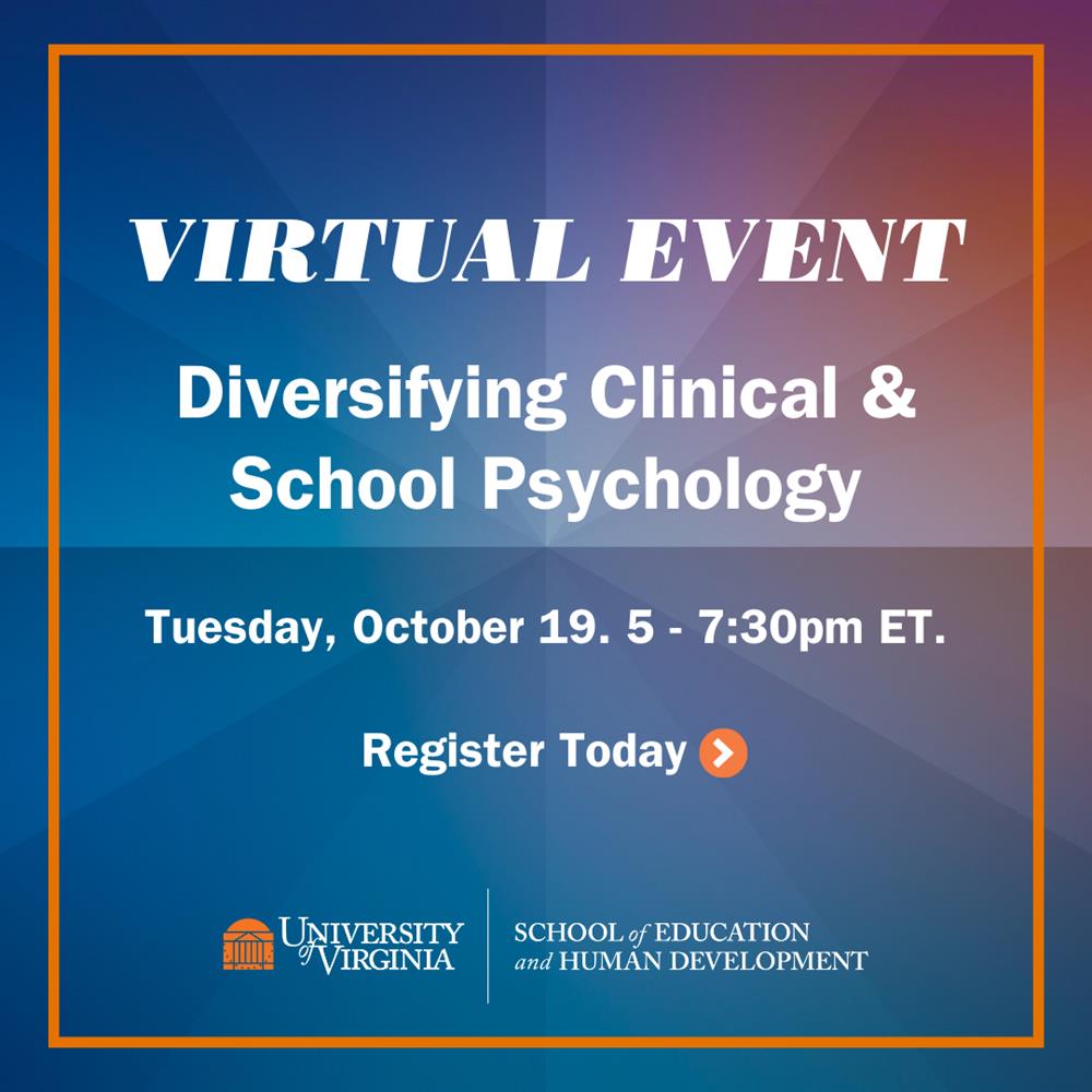 Virtual Event - Diversifying Clinical & School Psychology